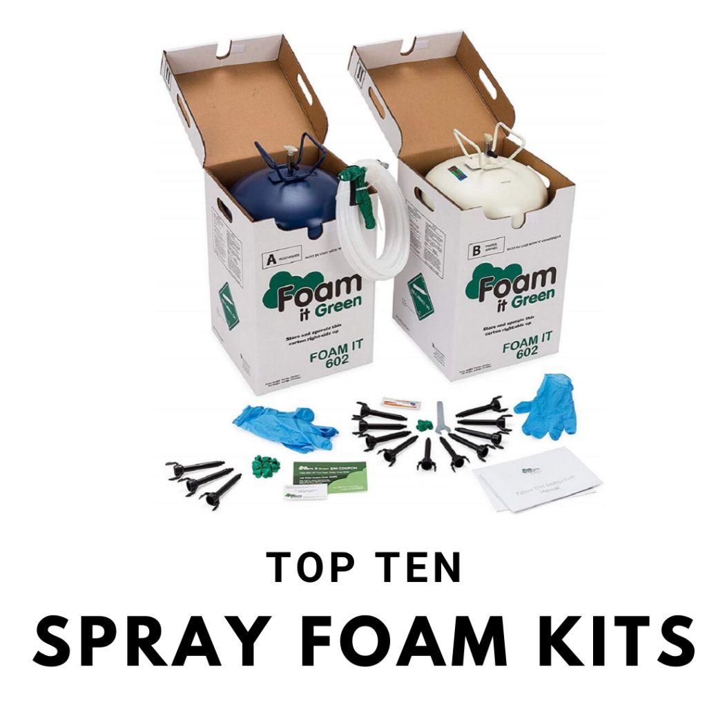 Best Spray Foam Kits of 2019 Review & Comparison